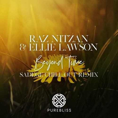 Raz Nitzan & Ellie Lawson - Beyond Time (Sadege Chill Out Remix) [PB042]